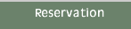 Reservation